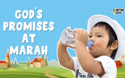 Sabbath School | God’s Promises at Marah – Year A, L22