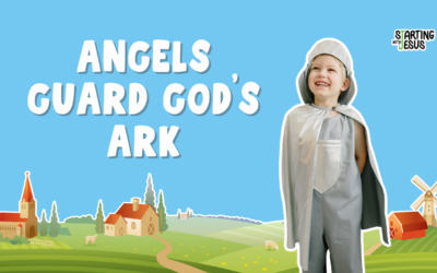 Sabbath School | Angels Guard God’s Ark (Year A, L47)