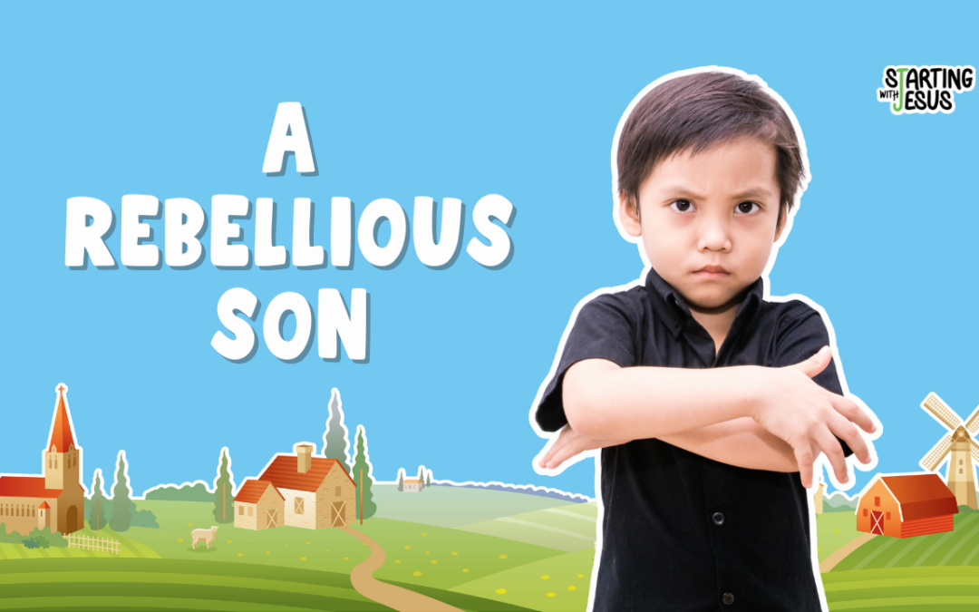 Sabbath School | A Rebellious Son