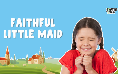 Sabbath School | Faithful Little Maid (Year B, L11)